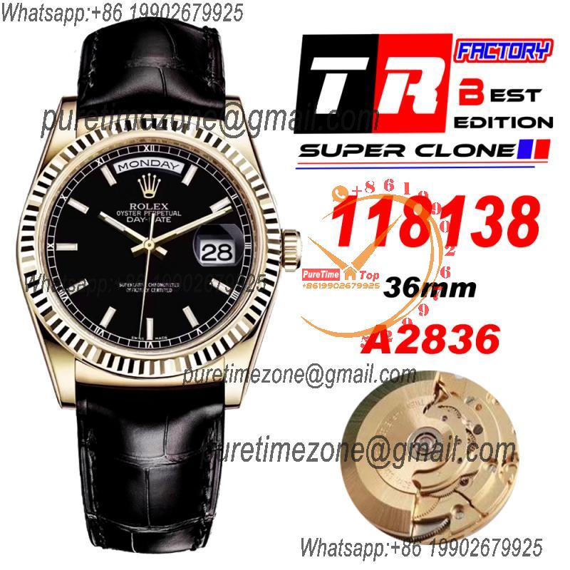 Day-Date 118138 36mm A2836 Automatic Mens Watch Best Edition TRF Yellow Gold Black Dial  Black Leather