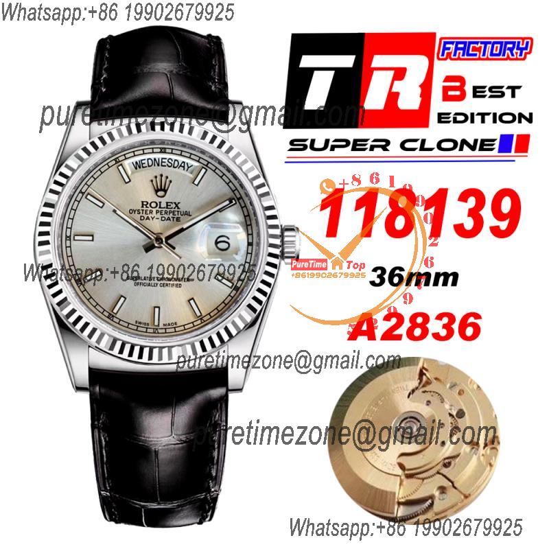 Day-Date 118139 36mm A2836 Automatic Mens Watch Best Edition TRF Stainless Steel Silver Dial  Black Leather