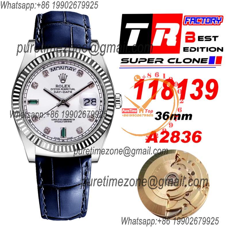 TRF Day-Date 118139 36mm A2836 Automatic Mens Watch White Dial Diamond Blue Leather Best Edition