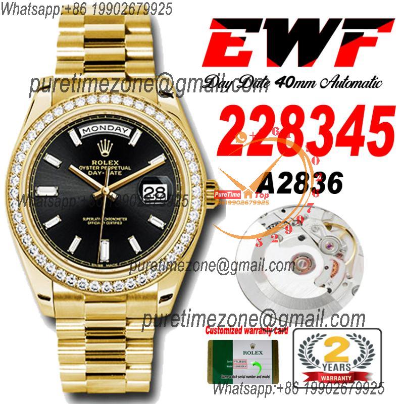 EWF DayDate 40 228345 A2836 Automatic Mens Watch YG Diamond Bezel Black Texture Dial President Bracelet Best Edition