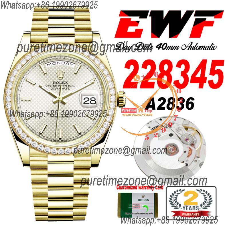 EWF DayDate 40 228345 A2836 Automatic Mens Watch YG Diamond Bezel Silver Texture Dial President Bracelet Best Edition