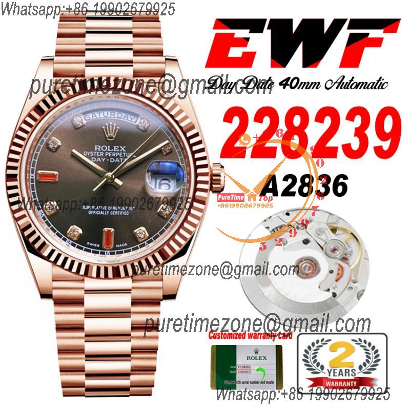 EWF DayDate 40 228235 A2836 Automatic Mens Watch RG Brown Diamond Stick Dial President Bracelet Best Edition